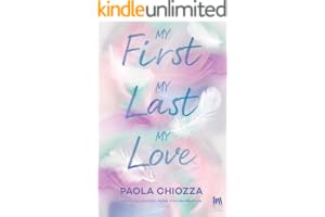 My first. My last. My love