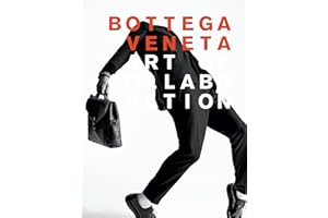 Bottega Veneta: Art of Collaboration: Art of Collaboration