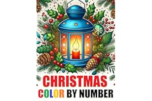 Christmas Color By Number Coloring Book: Large Print Christmas Winter Coloring For Adults, Seniors and Kids