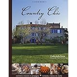 Country chic. Cucinare e ricevere in campagna. La tavola, i menù e le ricette
