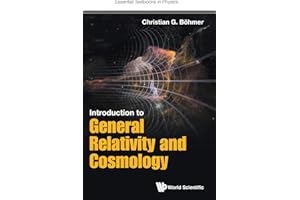Introduction to General Relativity and Cosmology (Essential Textbooks in Physics): 0