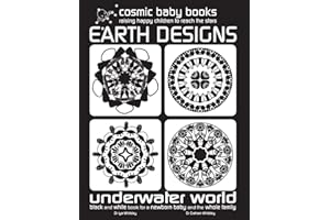 Earth Design: Underwater World: Black and White Book for a Newborn Baby and the Whole Family: UNDERWATER WORLD - Black and White Book for a Newborn ... the Whole Family: UNDERWATER WORLD: Volume 2