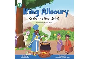 King Alboury Cooks the Best Jollof, Created by Kunda Kids