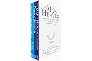 Dr Eben Alexander 3 Books Collection Set (Proof of Heaven, Living in a Mindful Universe & The Map of Heaven)