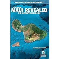 Maui Revealed: The Ultimate Guidebook