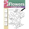 How to Draw: Flowers: In Simple Steps