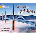 Brilliant Bridges: Band 09/Gold (Collins Big Cat)