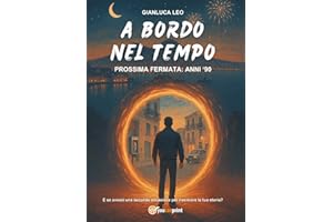 A bordo nel tempo. Prossima fermata: anni '90