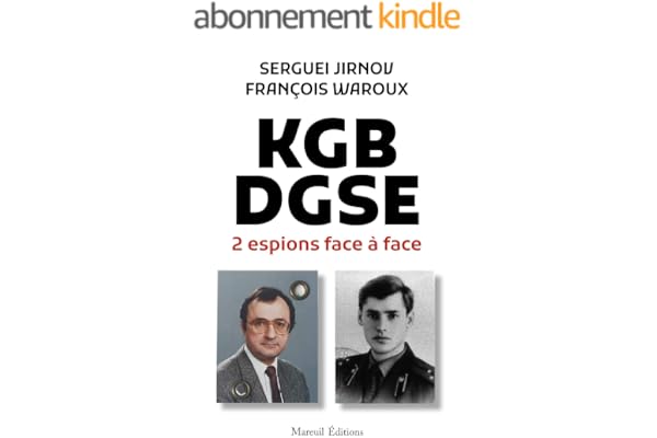 KGB-DGSE 2 espions face à face