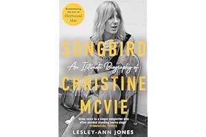 Songbird: An Intimate Biography of Christine McVie