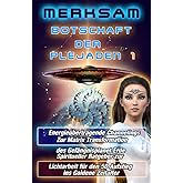 Botschaft der Plejaden 1 Energieübertragende Channelings zur Matrix Transformation des Gefängnisplanet Erde Spiritueller Ratg