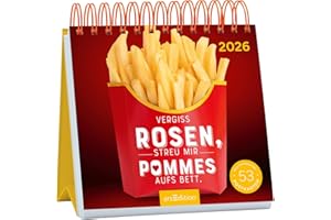 Postkartenkalender Vergiss Rosen, streu mir Pommes aufs Bett. 2026: Wochenkalender 2026, 53 Postkarten mit bösen Sprüchen