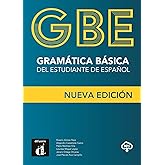 Gram&aacute;tica B&aacute;sica del Estudiante de espa&ntilde;ol Nueva Ed revisada: A1-B2 - Nueva edicion revisada
