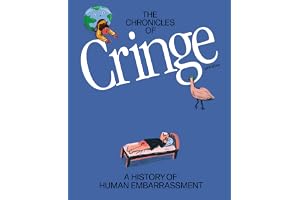 The Chronicles of Cringe: A History of Human Embarrassment