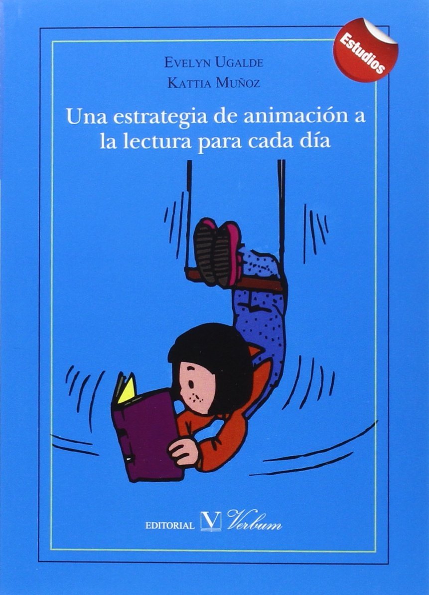 UNA ESTRATEGIA DE ANIMACIÓN A LA LECTURA PARA CADA DÍA