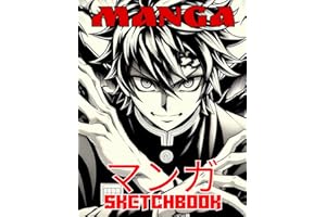 Manga Sketchbook: Anime Sketch Book for Teen Boys Girls Tweens Kids Japanese Mangaka Artist Sketching and Drawing Practice Large Paper Blank Manga Sketch Pad Draw your own Comics Art Supplies