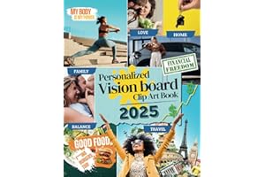 Personalized Vision Board Clip Art Book: 400+ Visuals, Affirmations, and Quotes to Craft Your Unique Dream Collection | Focused on Self-Care, Joy and Balance | Unrealistic Ideals and Comparisons Free