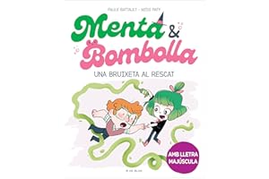 Menta i Bombolla 4 - Una bruixeta al rescat: Amb lletra MAJÚSCULA perquè nens a partir de 6 anys aprenguin a llegir sols (Primeres lectures)