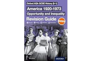 Oxford AQA GCSE History (9-1): America 1920-1973: Opportunity and Inequality Revision Guide