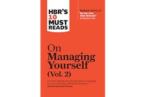 HBR's 10 Must Reads on Managing Yourself, Vol. 2 (with bonus article "Be Your Own Best Advocate" by Deborah M. Kolb)