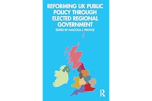Reforming UK Public Policy Through Elected Regional Government