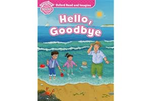 Oxford Read and Imagine: Starter: Hello, Goodbye