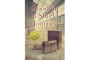 Good for a Single Journey (Holocaust Survivor True Stories)