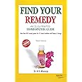 Find Your Remedy - An Illustrated Homeopathic Guide 3rd Edition