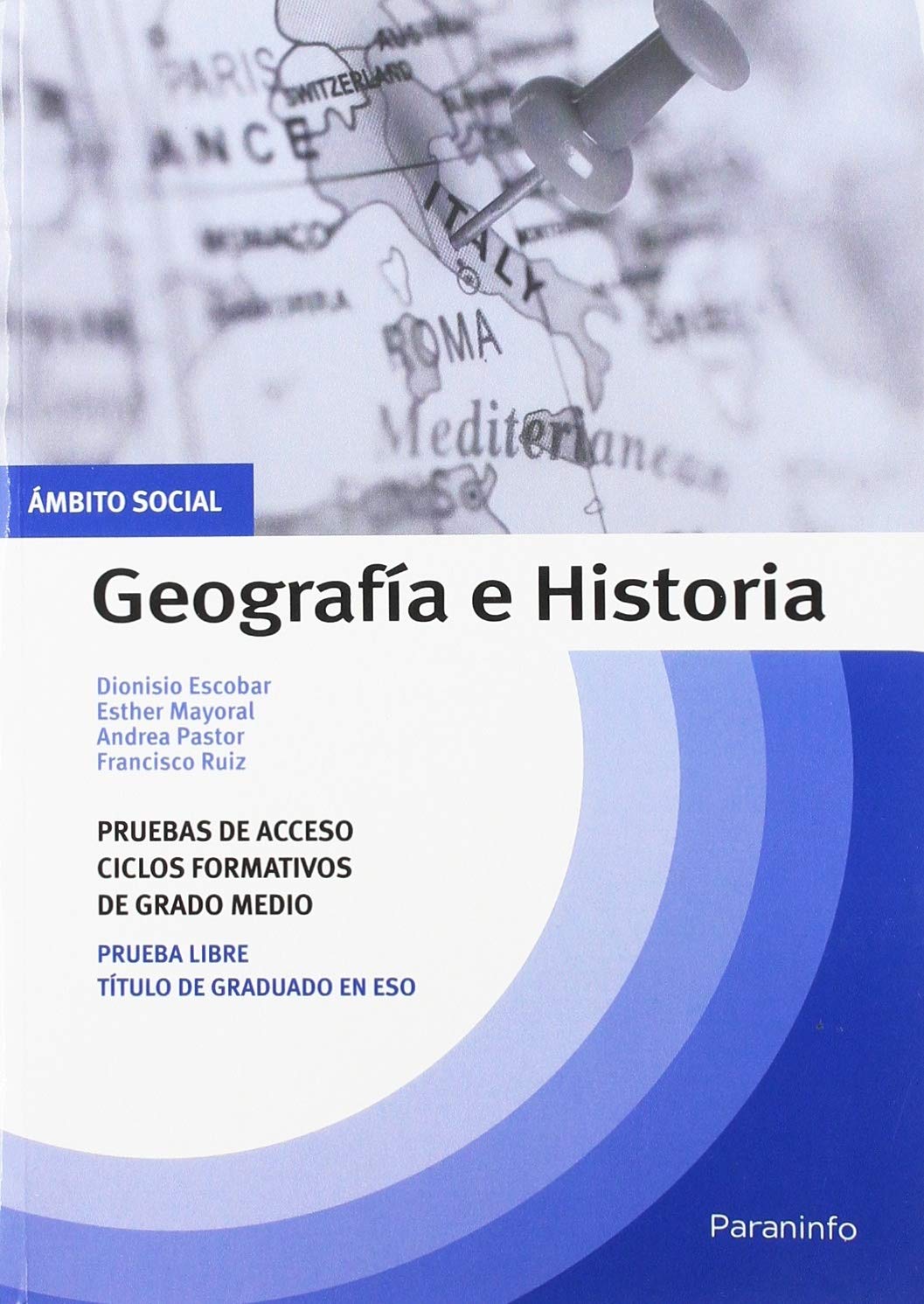 Temario pruebas de acceso a ciclos formativos de grado medio. Ámbito social. Geografía e Historia