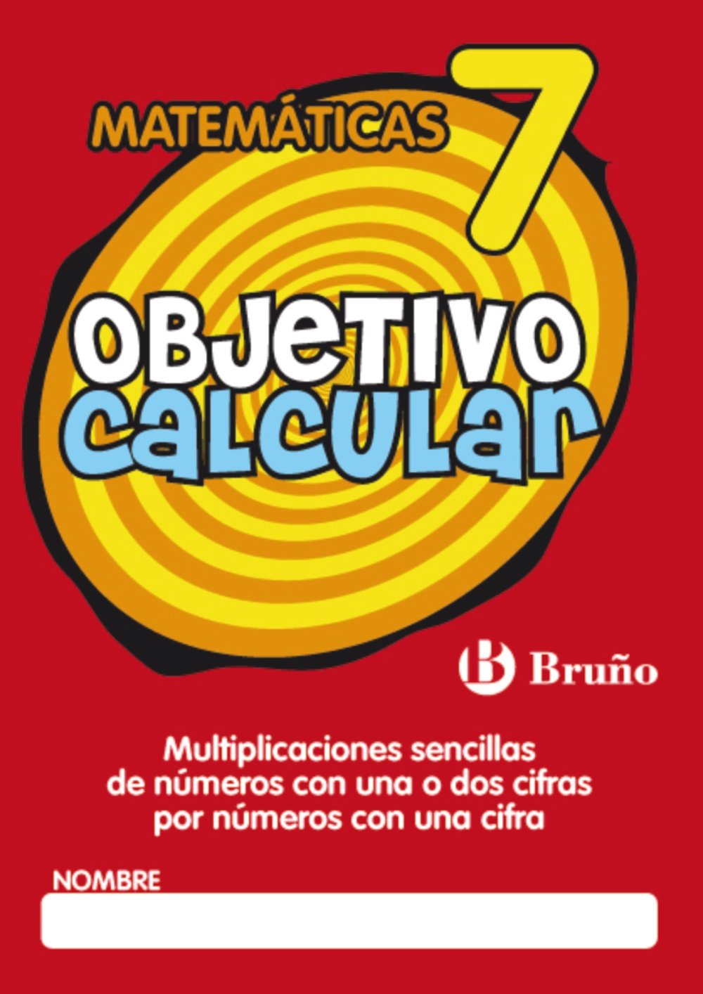 Objetivo calcular 7