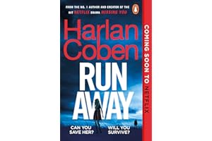 Run Away: The unputdownable thriller from the bestselling creator of the hit Netflix series Missing You