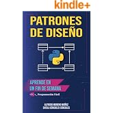Python. Patrones de dise&ntilde;o - Gu&iacute;a de aprendizaje (Aprende Python n&ordm; 4)