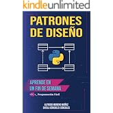 Python. Patrones de dise&ntilde;o - Gu&iacute;a de aprendizaje (Aprende Python n&ordm; 4)