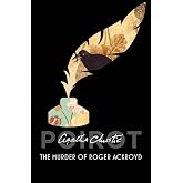 The Murder of Roger Ackroyd (Poirot): For Fans of Classic British Literature and Twisty Whodunit Mysteries