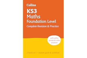 KS3 Maths Foundation Level All-in-One Complete Revision and Practice: Ideal for Years 7, 8 and 9 (Collins KS3 Revision)