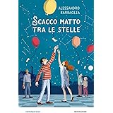 Scacco matto tra le stelle