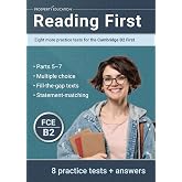Reading First: Eight more practice tests for the Cambridge B2 First: Eight more practice tests for the Cambridge B2 First: Ei