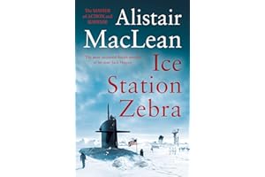 Ice Station Zebra: A pulse-pounding suspense thriller set in the Arctic