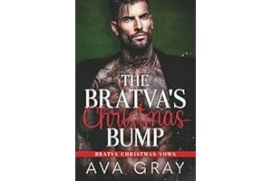 The Bratva’s Christmas Bump (Bratva Christmas Vows)