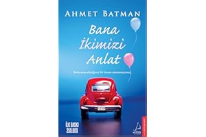 Bana İkimizi Anlat: Kokusuna alistiginiz bir insani unutamazsiniz.