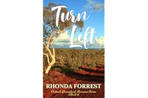 Turn Left: Outback Queensland Romance Series - Book 3