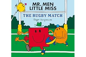 Mr Men Little Miss: The Rugby Match: The Perfect Children’s Book for Sports Fans (Mr. Men & Little Miss Celebrations)