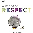 A Little Bit of Respect
