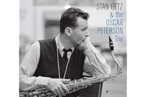 Stan Getz & The Oscar Peterson trio