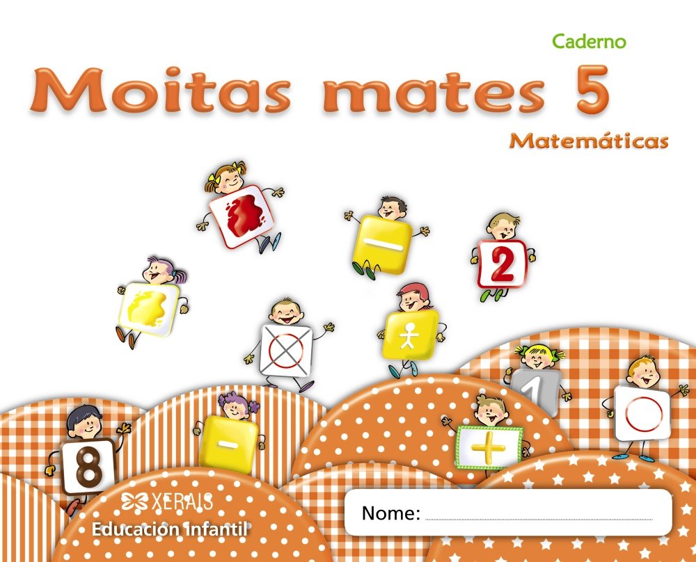 Caderno Moitas Mates 5 : Matemáticas