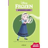 Disney. Aprende a leer con letra MAY&Uacute;SCULA - Frozen. Elsa y la magia de ser hermanas: Una historia de Frozen: 1 (Aprendo con