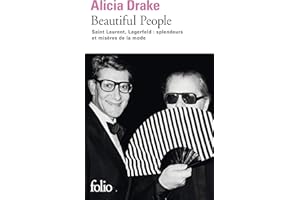 Beautiful People: Saint Laurent, Lagerfeld : splendeurs et misères de la mode