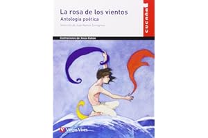 La Rosa De Los Vientos / The Rose of the Winds: Antologia Poetica / Poetic Anthology