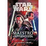 Maestro e apprendista. Star Wars romanzi