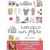 71uIPzjqzTL._AC_UL200_SR200,200_ Conosco un posto. Milano  